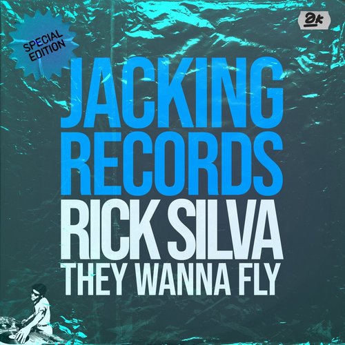 Rick Silva - They Wanna Fly [JR60]